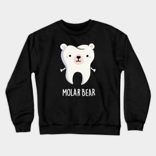 Molar Bear Cute Tooth Pun Crewneck Sweatshirt